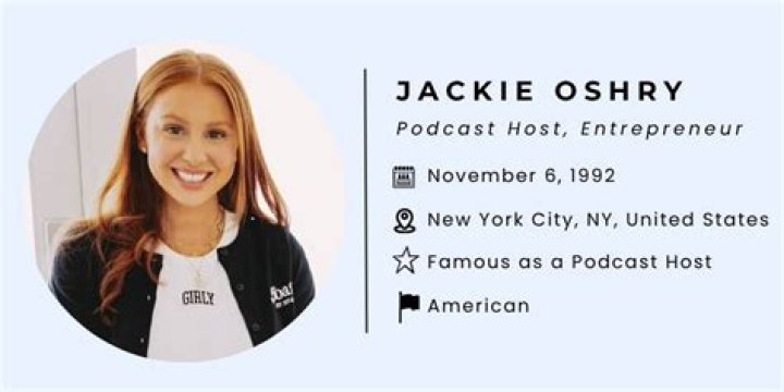Jackie Oshry Height, Weight, Net Worth, Age, Birthday, Wikipedia, Who, Nationality, Biography