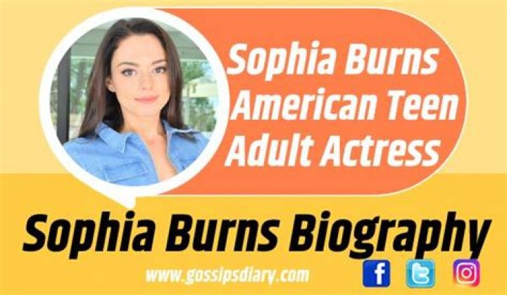 Sophia Burns Height, Weight, Net Worth, Age, Birthday, Wikipedia, Who, Instagram, Biography